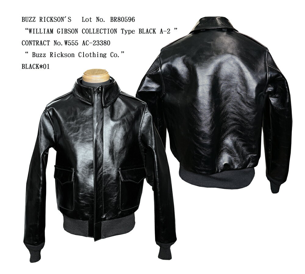 乐天商城 - BUZZ RICKSON'S(バズリクソンズ) Lot No. BR80596“WILLIAM GIBSON COLLECTION Type BLACK A-2 ”　CONTRACT No.W555 AC-23380“ Buzz Rickson Clothing Co.” BR80596-25aw「NC」フライトジャケット ミリタリー メンズ 男性 新品