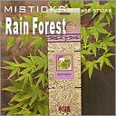 MISTICKS ~XeBbNX Rain Forest(CtHXgjXeBbNCZXij