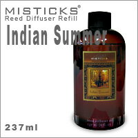 MISTICKS ミスティックス リードディフューザーオイル Indian Summer(インディアンサマー) MISTICKS ミスティックス リードディフューザーオイル Indian Summer(インディアンサマー)