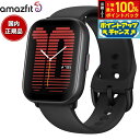 【6/10限定!抽選で2人に1人最大100%ポイントバック!要エントリー】アマズフィット AMAZFIT スマートウォッチ Active アクティブ ミッドナイ...