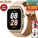 【本日限定!エントリーで最大5000P&店内ポイント最大48倍!】ミブロ Mibro スマートウォッチ Mibro Watch T2 GD SP380008-C...