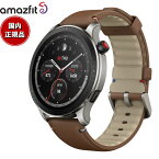 【店内ポイント最大47倍！4月18日！】アマズフィット AMAZFIT スマートウォッチ GTR4 ヴィンテージブラウンレザー GPS 腕時計 メンズ レディース ウェアラブル SP170050C184