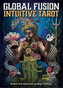 【正規品・直輸入】 グローバル フュージョン インテューイティブ タロット GLOBAL FUSION INTUITIVE TAROT タロットカード専門店