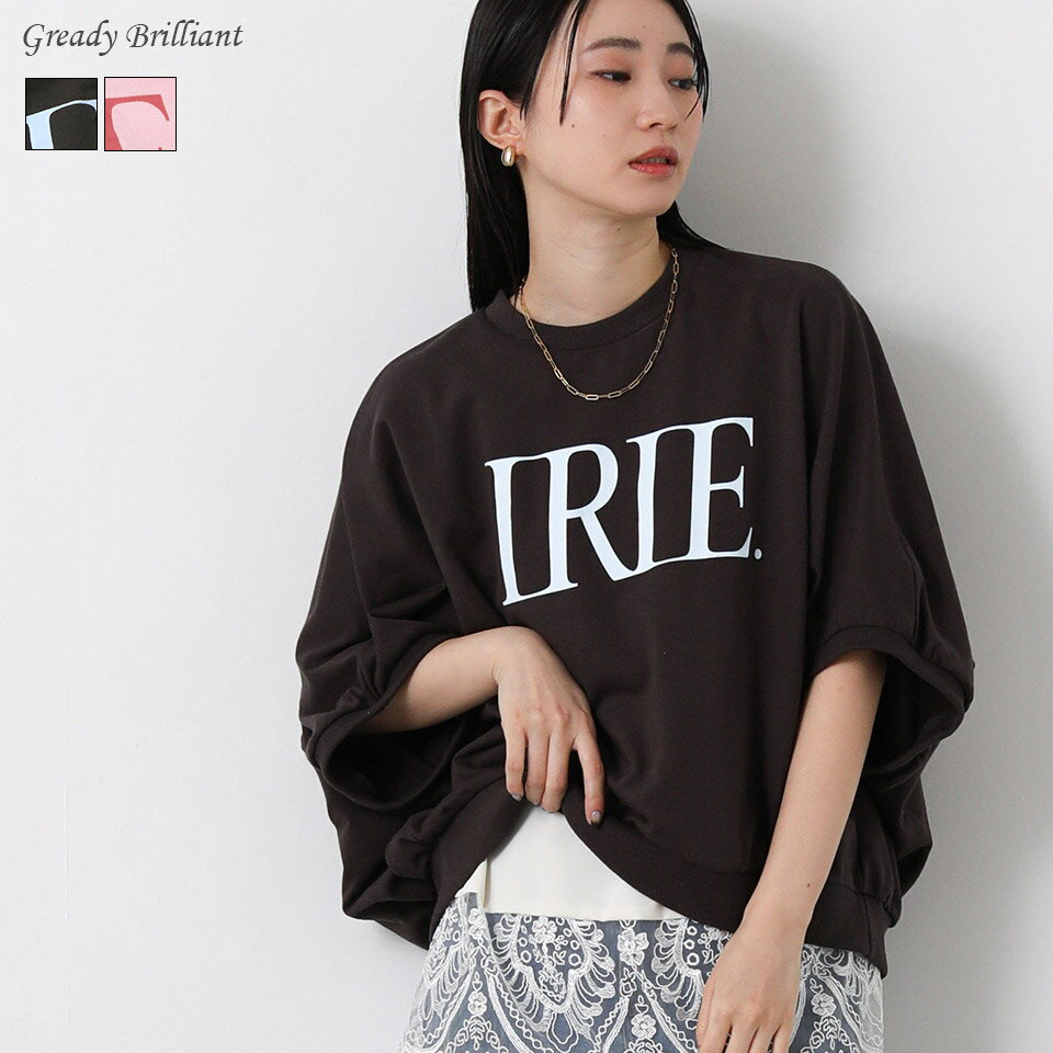 Rakuten - 【※本日限定※スペシャルクーポン配布中！】グレディブリリアン IRIEロゴドルマンハーフスリーブトップス CHIGNON IRIE ミニ裏毛 ストレスフリー 女性らしい ゆったり レディース 大人 春 夏 / Gready Brilliant