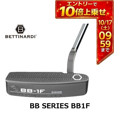 ＼エントリーでP10倍！10/14 20:00‐10/17 9:59／ ベティナルディ 2023 BB1F パター