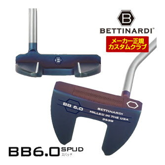 BETTINARDI - 特注カスタムクラブ ベティナルディ 2026 BB 6.0 スパッド パター