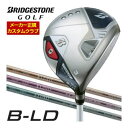 特注カスタムクラブ ブリヂストンゴルフ 2024年 B-LD レディース フェアウェイウッド FW#3 三菱 ELDIO No.03 / No.06 シャフト