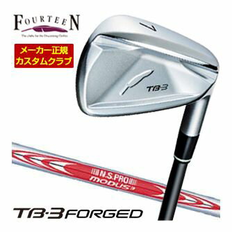 FOURTEEN - 特注カスタムクラブ フォーティーン 2025NEW TB-3 FORGED アイアン N.S.PRO MODUS3 TOUR105 シャフト 単品[＃5、＃6、＃7、＃8、＃9、PW]