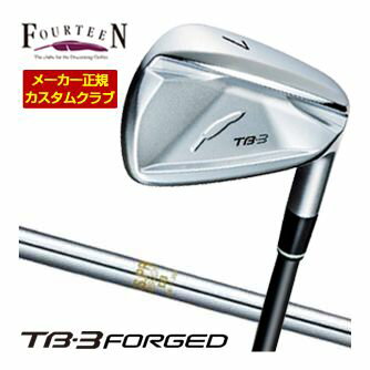 FOURTEEN - 特注カスタムクラブ フォーティーン 2025NEW TB-3 FORGED アイアン N.S. PRO 850GH シャフト 単品[＃5、＃6、＃7、＃8、＃9、PW]
