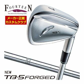 FOURTEEN - 特注カスタムクラブ フォーティーン 2025NEW TB-5 FORGED アイアン N.S. PRO 950GH HT シャフト 4本セット[＃7-P]