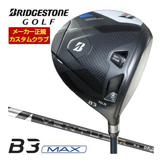 特注カスタムクラブ ブリヂストンゴルフ B3 MAX ドライバー フジクラ 26 Ventus TR Black シャフト