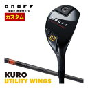 特注カスタムクラブ オノフ 2024 KURO ユーティリティ ウィングス TENSEI CK Pro Orange Hybrid シャフト ウエイト調整グリップ仕様
