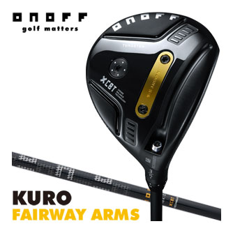 オノフ 2026 KURO フェアウェイ アームズ CBT-626F カーボンシャフト
