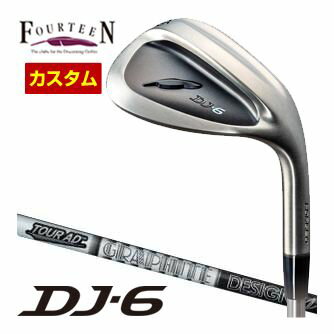 特注カスタムクラブ フォーティーン DJ-6 Black Edition ウエッジ グラファイトデザイン ツアーAD 105 / 115 シャフト