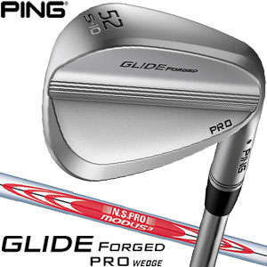 ピン GLIDE FORGED PRO ウエッジ N.S. PRO MODUS3 105 シャフト フレックス：S GP360 LITE ツアーベルベット ROUND アクア グリップ装着