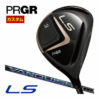 PRGR - 特注カスタムクラブ プロギア 2023 LS フェアウェイウッド 三菱 VANQUISH シャフト