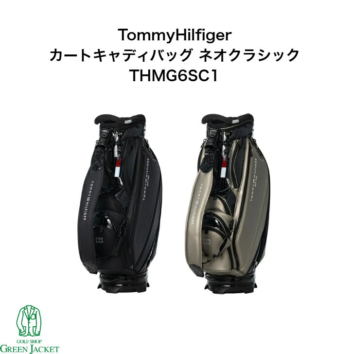 樂天商城 - 【最大100%ポイントバックくじ開催中！】【ポイント最大10倍ネームタグ無料刻印！】トミーヒルフィガー THMG6SC1 カートキャディバッグ ネオクラシック TOMMYHILFIGER ゴルフバッグ 2026年春夏最新モデル