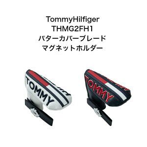 【ポイント10倍】トミーヒルフィガー ゴルフ パターカバー ブレードマグネットホルダー TommyHilfiger ピンタイプ THMG2FH1