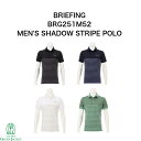 【最大ポイント100%バックくじ開催中!】ブリーフィング BRG251M52 MEN’S SHADOW STRIPE POLO メンズ シャドーストライプ ポロシャツ BRIEFING 2025年最新作 アーバンアスリート URBAN ATHLETE ウェア ゴルフシャツ