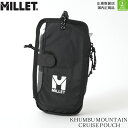ミレー MILLET ポーチ 2025モデル クンブ マウンテン クルーズ ポーチ KHUMBU MOUNTAIN CRUISE POUCH バックパック装着 ...