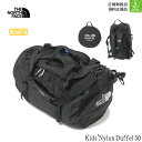 ザノースフェイス ダッフルバッグ 2025モデル キッズナイロンダッフル50 50リットル THE NORTH FACE K Nylon Duffel 50L ...