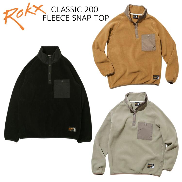 楽天Green Summit【20％OFF】【あす楽対応】ROKX ロックス 【POLARTEC】CLASSIC 200 FLEECE SNAP TOP クラシックフリース200スナップトップ RXMF194089 男性 女性 ユニセックス 長袖 アウトドア スキー 防寒 プルオーバー