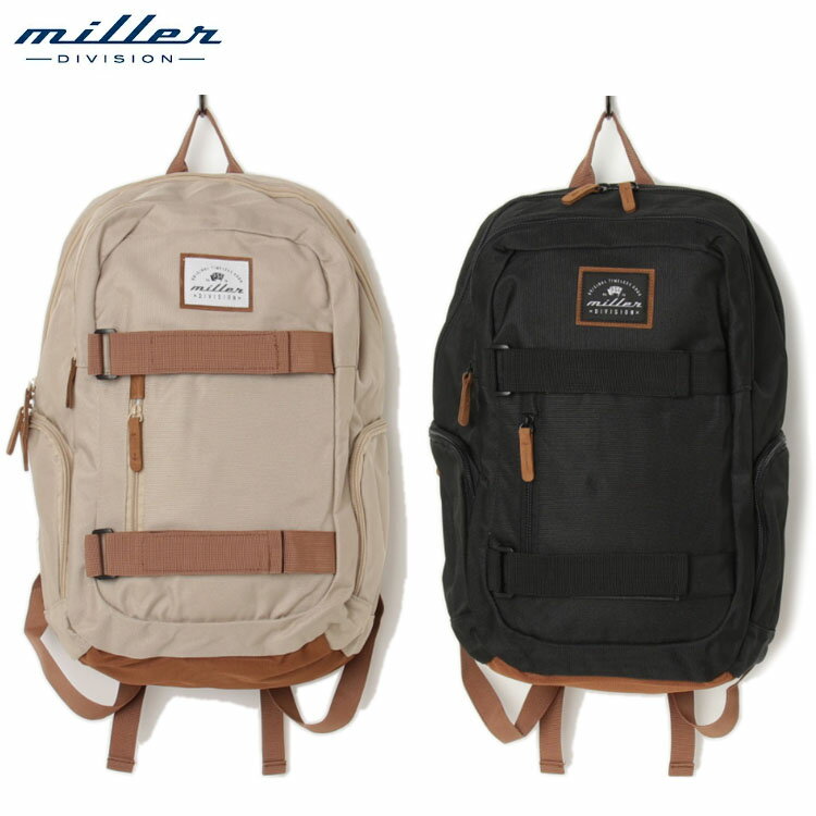 Miller Division/ミラーディヴィジョン リュック メンズ レディース スケボーバッグ スケボーリュック スケーターリュック ケース ミラーディビジョン おしゃれ 通学 バックパック 24L デイリーにもアウトドアや通学にも最適 バッグ