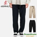 【国内正規品】 グラミチ ギャバジンイージーテーパードパンツ ロング クライミングパンツ GRAMICCI GABARDINE EASY TAPERED PAN...