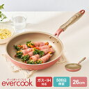 フライパン 26cm evercook エバークック IH対応 ガス対応 EIFP26MPK ミスティピンク ドウシシャ DOSHISHA 500日保証 鍋 な...