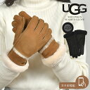 手袋 UGG アグ レディース スマホ対応 ブラック ブラウン 17371 ブランド おしゃれ かわいい 冬 暖かい 小さいサイズ 防寒 耐水 本革 レザー 柔...