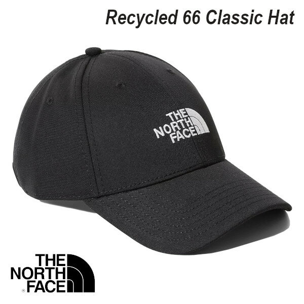 【スーパーSALE】THE NORTH FACE ザノースフェイス Recycled 66 Classic Hat キャップ 帽子 ローキャップ ブラック NF0A4VSV KY4 おでかけ スポーツ アウトドア