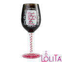 Lolita ロリータ ワイングラス BACHELORETTE バチェロレッテ セレブ愛用 おしゃれ ポップ かわいい キュート モダン デザイングラス ハンドペイント アート ロリータ・ヤンシー