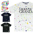 【本日限定ポイント最大20倍】 GROOVER GRAND グルーバーグランド Tシャツ メンズ 半袖Tシャツ Tee ペイント柄 英字ロゴ プリント カラフル スプラッシュ XXL 2XL 2L 3L 大きいサイズ ストリート系 ダンス B系 かっこいい ブラック ホワイト ネイビー プレゼント クリスマス