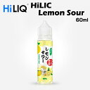 HiLIQ / Lemon Sour 60ml レモンサワー ハイリク リキッド 電子タバコ VAPE ベイプ ボトル 大容量 ニコチン0mg ニコチンゼロ 清...