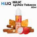HiLIQ / Lychee Tobacco 60ml ライチタバコ ハイリク リキッド 電子タバコ VAPE ベイプ ボトル 大容量 ニコチン0mg ニコチンゼロ 清涼剤 本体 禁煙 減煙 水蒸気 ベイプ