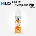 HiLIQ / Pumpkin Pie 60ml パンプキンパイ ハイリク リキッド かぼちゃ パイ 電子タバコ VAPE ベイプ ボトル 大容量 ニコチン0m...