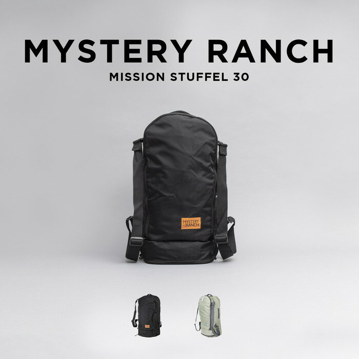 ミステリーランチ リュック メンズ MYSTERY RANCH MISSION STUFFEL 30 ミステリーランチ ミッションスタッフル30 バッグ リュック リュックサック バックパック 大容量 大きい 30L A4 ブランド 通学 通勤 メンズ レディース ブラック 黒 グレー ナイロン ギフト プレゼント