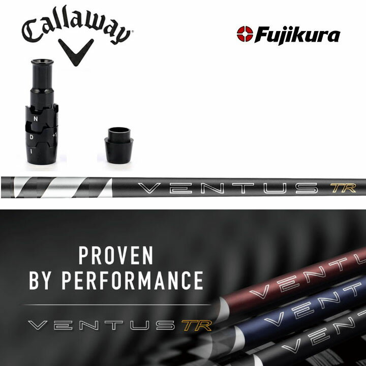 Rakuten - キャロウェイ互換スリーブ付カスタムシャフト Fujikura 26VENTUS TR BLACK フジクラ 2026ベンタス TRブラック