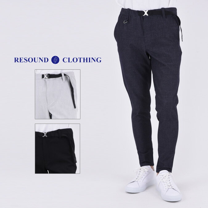 RESOUND CLOTHING リサウンド クロージング PAT TIGHT EASY PANTS メンズ ウェビングベルト付き イージー スラックス フルレングス タイトテーパード ストレッチツイル 股上深め ラグジュアリー 西海岸 アメカジ 1-3 S-L RC31-ST-037