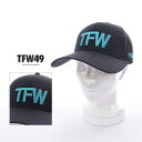 TFW49 ティーエフダブリュー フォーティーナイン TFW 6P CAP / TFW 6パネル キャップ スポーツ アウトドア カジュアル 快適 M T132510015
