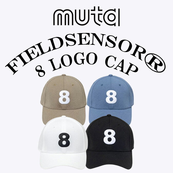 muta �ࡼ�� FIELDSENSOR®︎ 8 LOGO CAP / 8��������å� ���� ���� ˹�� ����å� ����ץ� ���ݡ��� ...
