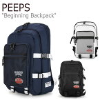 ピープス リュック PEEPS 正規販売店 メンズ レディース BEGINNING BACKPACK ビギニング バックパック NAVY ネイビー WHITE ホワイト BLACK ブラック P00000SI/J/K バッグ