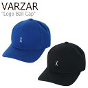 バザール キャップ VARZAR 正規販売店 メンズ レディース Logo Ball Cap ロゴ ボールキャップ BLACK ブラック NAVY ネイビー varzar304/5 ACC