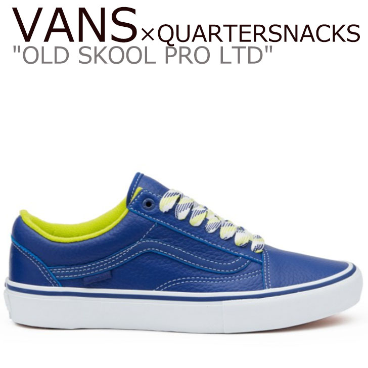 バンズ オールドスクール スニーカー VANS メンズ QUARTERSNACKS クォータースナックス OLD SKOOL PRO LTD オールドスクールプロ LTD BLUE ブルー VN0A4VCE2YN1 シューズ