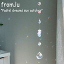 tE[ r[ from.lu Pastel dreams sun catcher pXe h[Y TLb`[ ؍G 3600944 ACC