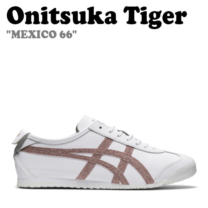 IjcJ^CK[ Xj[J[ Onitsuka Tiger fB[X MEXICO 66 LVR 66 WHITE zCg ROSE GOLD [Y S[h 1183B779-101 V[Y