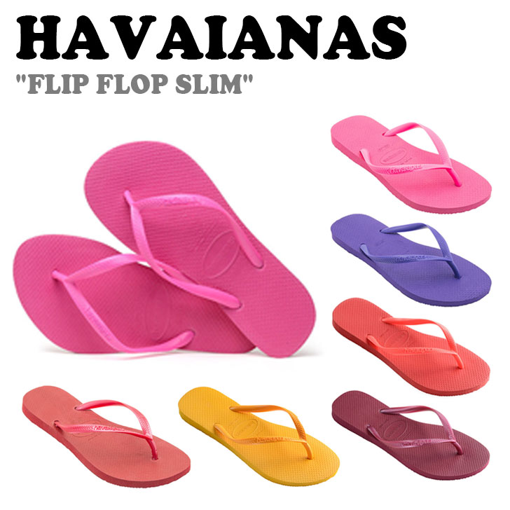 nCAiX T_ HAVAIANAS Y fB[X FLIP FLOP SLIM tbv tbv X S7F 4000030_2SS/PPP/3CA/1BO/3YB/3RE/1HR V[Y