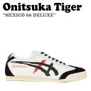 オニツカタイガー スニーカー Onitsuka Tiger レディース MEXICO 66 DELUXE メキシコ 66 デラックス BLACK ブラック CREAM クリーム 1182A188-101 シューズ