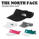 ノースフェイス キャップ THE NORTH FACE メンズ レディース BASIC SUN CAP ベーシック サンキャップ BLACK ブラック WHIT...