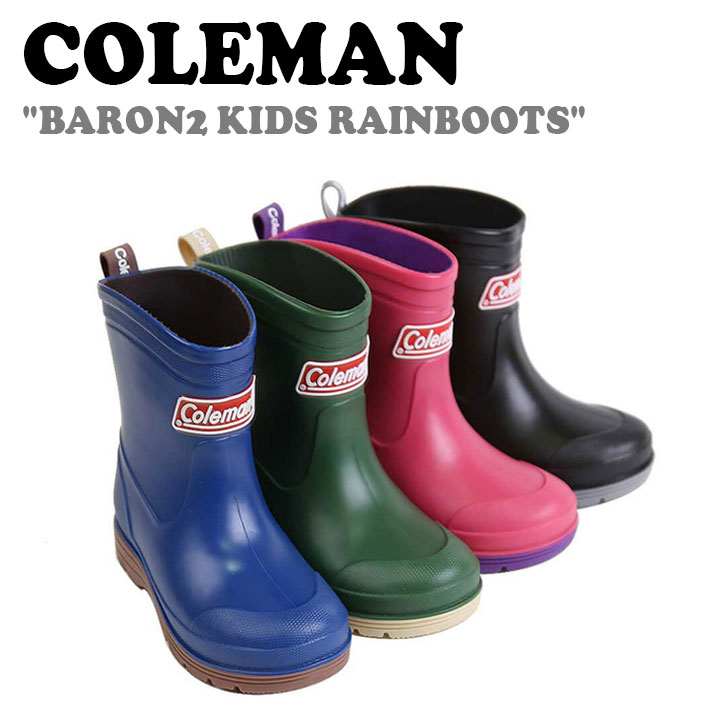 コールマン 長靴 COLEMAN 男の子 女の子 BARON2 KIDS RAINBOOTS バロン2 キッズ レインブーツ PINK ピンク NAVY ネイビー KHAKI カーキ BLACK ブラック 1102845 シューズ 雨が降っても！水たまりの道でも！ 丈夫で可愛い4カラーで、子供の為の安全なレインブーツです。 ※お客様のご覧になられますパソコン機器及びモニタの設定及び出力環境、 また撮影時の照明等で、実際の商品素材の色と相違する場合もありますのでご了承下さい。商品紹介 コールマン 長靴 COLEMAN 男の子 女の子 BARON2 KIDS RAINBOOTS バロン2 キッズ レインブーツ PINK ピンク NAVY ネイビー KHAKI カーキ BLACK ブラック 1102845 シューズ 雨が降っても！水たまりの道でも！ 丈夫で可愛い4カラーで、子供の為の安全なレインブーツです。 ※お客様のご覧になられますパソコン機器及びモニタの設定及び出力環境、 また撮影時の照明等で、実際の商品素材の色と相違する場合もありますのでご了承下さい。 商品仕様 商品名 コールマン 長靴 COLEMAN 男の子 女の子 BARON2 KIDS RAINBOOTS バロン2 キッズ レインブーツ PINK ピンク NAVY ネイビー KHAKI カーキ BLACK ブラック 1102845 シューズ ブランド COLEMAN カラー PINK/NAVY/KHAKI/BLACK 素材 PVC、ポリエステル、合成ゴム ※ご注意（ご購入の前に必ずご一読下さい。） ※ ・当ショップは、メーカー等の海外倉庫と共通在庫での販売を行なっており、お取り寄せに約7-14営業日（土日祝日を除く）お時間を頂く商品がございます。 そのためご購入後、ご指定頂きましたお日にちに間に合わせることができない場合もございます。 ・また、WEB上で「在庫あり」となっている商品につきましても、複数店舗で在庫を共有しているため「欠品」となってしまう場合がございます。 在庫切れ・発送遅れの場合、迅速にご連絡、返金手続きをさせて頂きます。 ご連絡はメールにて行っておりますので、予めご了承下さいませ。 当ショップからのメール受信確認をお願い致します。 （本サイトからメールが送信されます。ドメイン指定受信設定の際はご注意下さいませ。） ・北海道、沖縄県へのお届けにつきましては、送料無料対象商品の場合も 追加送料500円が必要となります。 ・まれに靴箱にダメージや走り書きなどがあることもございます。 多くの商品が海外輸入商品となるため日本販売のタグ等がついていない商品もございますが、全て正規品となっておりますのでご安心ください。 ・検品は十分に行っておりますが、万が一商品にダメージ等を発見しましたらすぐに当店までご連絡下さい。 （ご使用後の交換・返品等には、基本的に応じることが出来ませんのでご注意下さいませ。） また、こちらの商品はお取り寄せのためクレーム・返品には応じることが出来ませんので、こだわりのある方は事前にお問い合わせ下さい。 誠実、また迅速に対応させて頂きます。